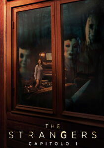 The Strangers - Capitolo 1 streaming