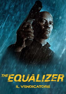The Equalizer - Il vendicatore streaming