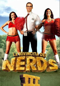 La rivincita dei Nerds 3 streaming