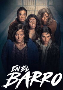 En el barro streaming