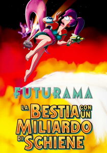 Futurama - La bestia da un miliardo di schiene streaming