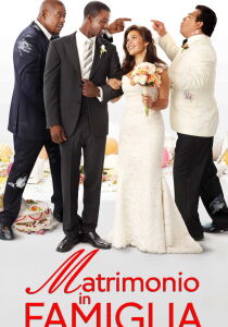 Matrimonio in famiglia streaming