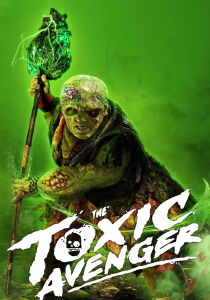 The Toxic Avenger streaming