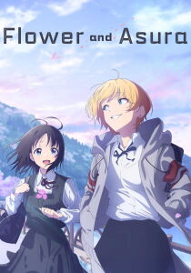 Flower and Asura [Sub-ITA] streaming