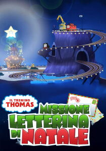 Il trenino Thomas - Missione letterina di Natale streaming