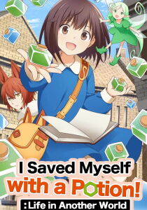 I Saved Myself with a Potion!: Life in Another World [Sub-ITA] streaming