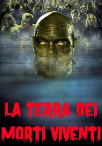 La terra dei morti viventi streaming
