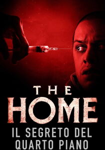 The Home - Il segreto del quarto piano streaming